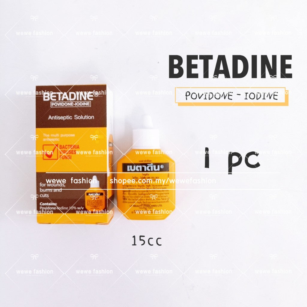 READY STOCK!!!Betadine Povidone-Iodine Antiseptic Solution for Cuts/Wounds/Burns 15cc 泰国正品betadine黄药水杀菌消毒液烧伤/创伤/刀伤
