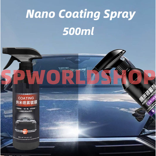READY STOCK!!! Nano Coating Spray | Car Nanotech Wax Polish Liquid 500ml | High Gloss Protection  汽车纳米镀膜剂 500ml