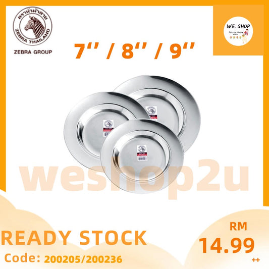 READY STOCK!!!ZEBRA Stainless Steel Deep Plate #7"#8"#9'' Original THAILAND