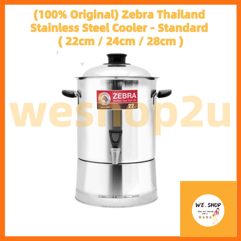 (100% Original) Zebra Thailand Stainless Steel Cooler - Standard ( 22cm / 24cm / 28cm)