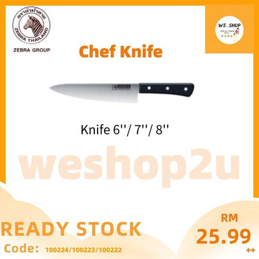 READY STOCK!!! (100% Original) Zebra Thailand Stainless Steel Chef Knife (6" / 7" / 8")