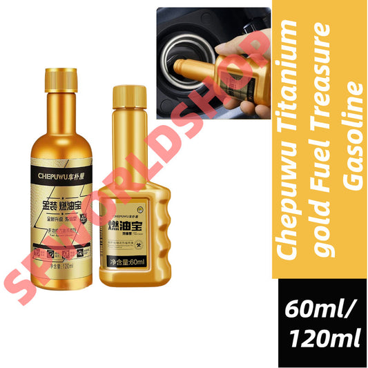 READY STOCK!!! 车仆屋汽车燃油宝Chepuwu Titanium gold Fuel Treasure Gasoline 60ml/120ml