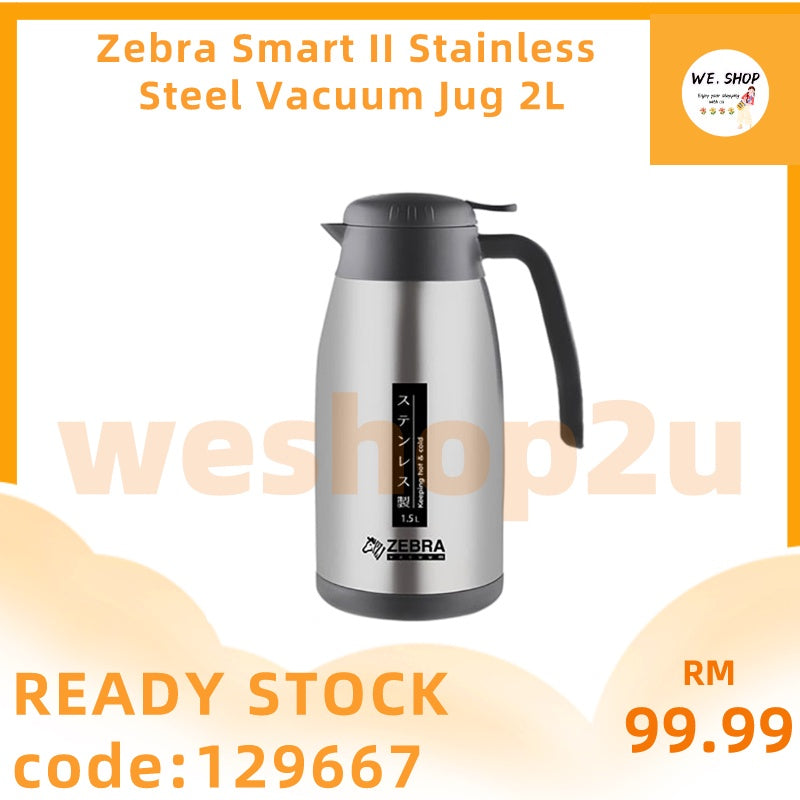 (100% Original) Zebra Thailand Stainless Steel Vacuum Jug - Smart II (1.0LT/1.5LT/2.0LT)