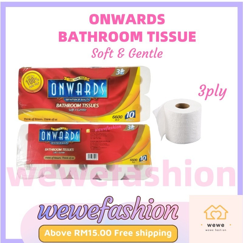 (FREE SHIPPING NO SBH/SRW) Onwards Bathroom Tissue Soft & Gentle 6600 PLY 10 ROLL 3PLY TOILET PAPER
